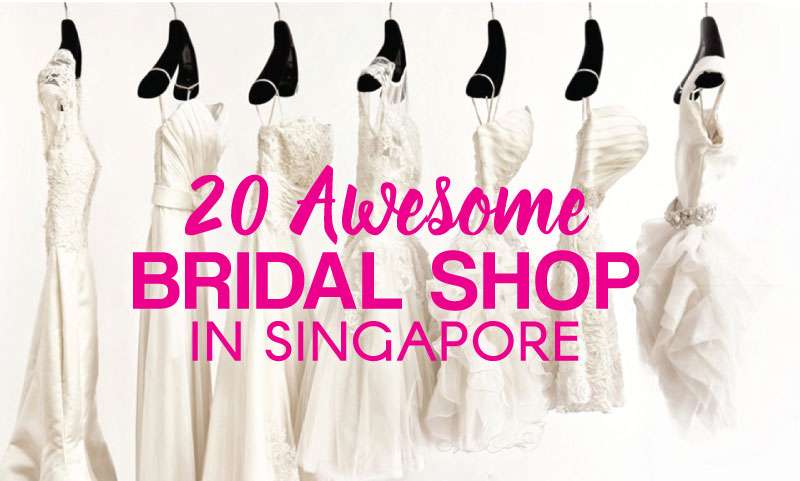 20-Awesome-Bridal-Shop-Singapore