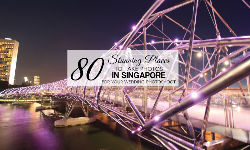 places-to-take-photos-in-singapore-wedding-photoshoot